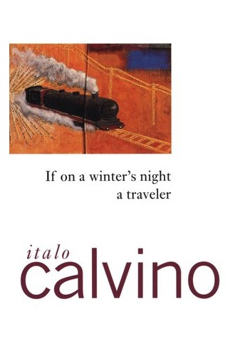 If on a Winter’s Night a Traveler — Italo Calvino: Okuma Deneyimi
