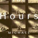 The Hours — Michael Cunningham: Zaman, Etki ve Kadınlık Hali Üzerine
