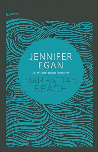 Manhattan Beach — Jennifer Egan Üzerine Bir Okuma Denemesi